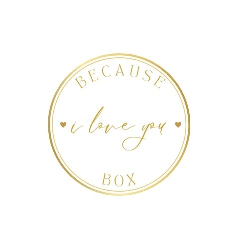 Because I Love You Box