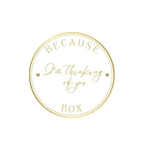 Because I am Thinking of You Box